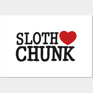 SLOTH LOVE CHUNK Posters and Art